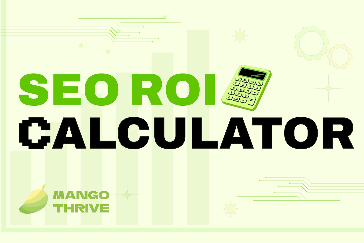 SEO ROI Calculator [Free]